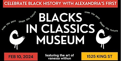 Blacks in Classics Museum Opening primary image