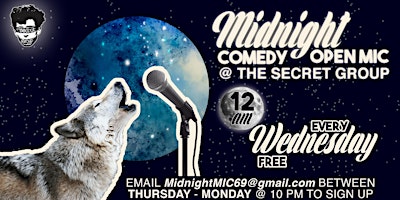 Imagem principal do evento MIDNIGHT Comedy OPEN MIC @ The Secret Group!