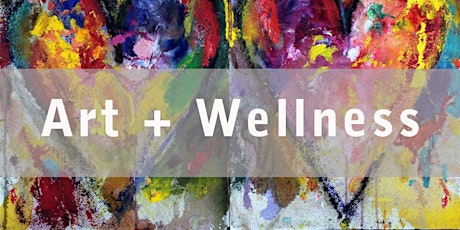 Imagem principal do evento Wellness Art: Exploring feelings with creative expression