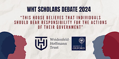 Weidenfeld-Hoffmann Trust Annual Scholars' Debate 2024 primary image