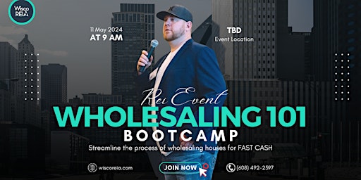 Imagem principal do evento Wholesaling 101 Boot Camp: Learn to Wholesale Like the Pros!