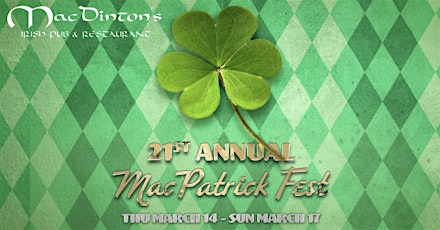 MacPatrick Fest St. Patrick's Eve at MacDinton's! primary image