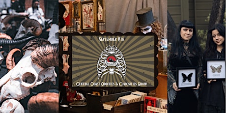 The Central Coast Oddities & Curiosities Show