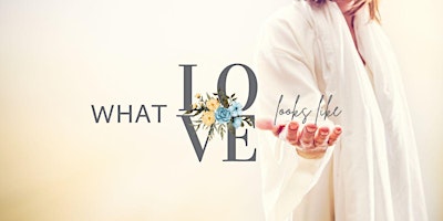 Image principale de Hope Center's Easter - What Love Looks Like - 2 Performances