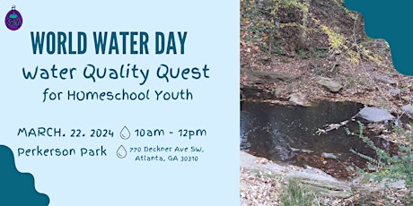 World Water Day Water Quality Quest for Homeschool Youth primary image