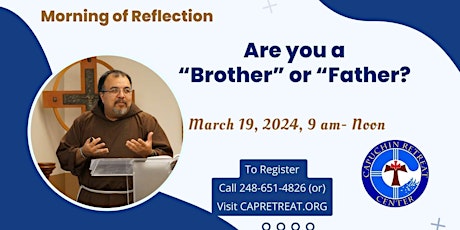 Morning of Reflection: Are you a "Brother" or "Father"? primary image