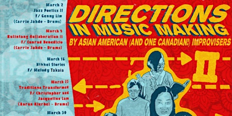 Directions in Music Making by Asian American (and Canadian!) Improvisers II