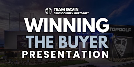 Winning The Buyer Presentation - Top Golf Thornton 3.14.24 primary image