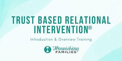 Hauptbild für TBRI® Intro & Overview Caregiver Training