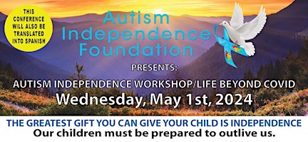 Image principale de AUTISM INDEPENDENCE CONFERENCE 5-1-24