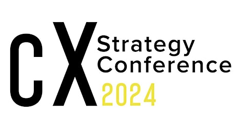 CX Strategy Conference