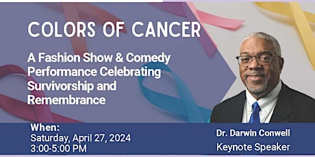 Colors of Cancer: Fashion Show & Comedy Performance Celebrating Survivors