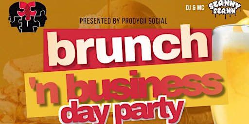 Brunch n Business Day Party primary image