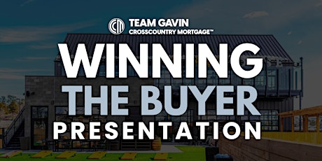 Imagen principal de Winning The Buyer Presentation -ViewHouse  CO Springs 3.7.24