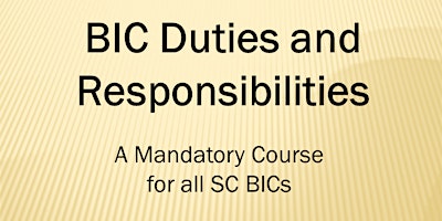 BIC Duties & Responsibilities Webinar (4CE) Tue May 14, 2024 (9-1) THOMAS primary image