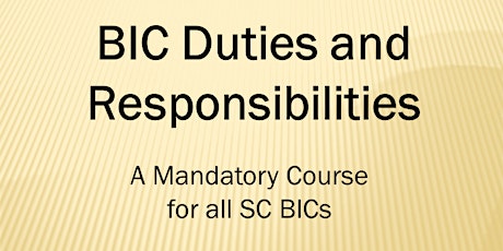 BIC Duties & Responsibilities Webinar (4CE) Sat. May 4, 2024 (9-1) THOMAS