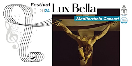 'LUX BELLA 2024' conciertos. «¡Canta, alma mía!», Mediterrània Consort