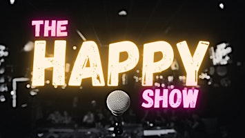 Imagem principal do evento The Happy Show