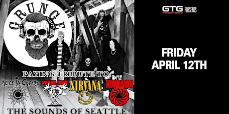 Imagen principal de Grunge: The Sounds of Seattle (Pearl Jam, Nirvana & Soundgarden Tribute)