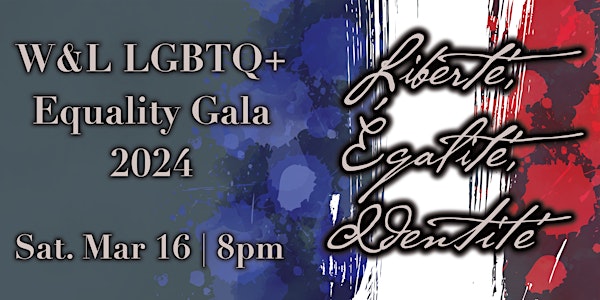 W&L LGBTQ+ Equality Gala 2024
