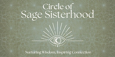 Circle of Sage Sisterhood: Celebrating Light and Radiance primary image