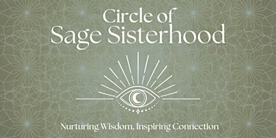 Primaire afbeelding van Circle of Sage Sisterhood: Honoring Our Female Lineage