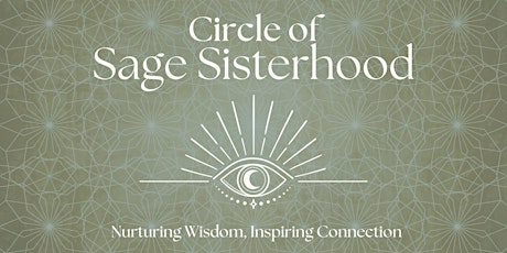 Circle of Sage Sisterhood: Celebrating Light and Radiance