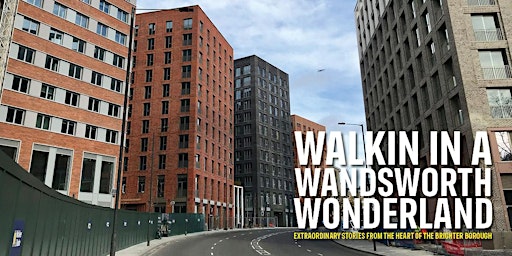 'Walkin in a Wandsworth Wonderland' Guided Walk primary image