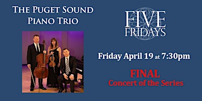 Imagem principal de Five Fridays V: The Puget Sound Piano Trio