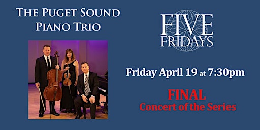 Immagine principale di Five Fridays V: The Puget Sound Piano Trio 