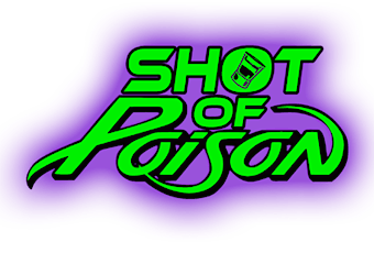SHOT OF POISON - TRIBUTE TO POISON