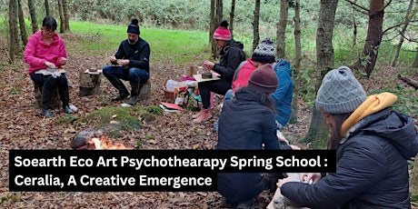 Soearth Eco Art Psychotherapy Spring School