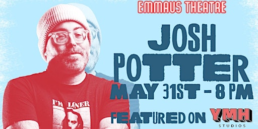Imagem principal do evento Josh Potter  (Live Comedy at The Emmaus Theatre)