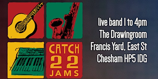 Primaire afbeelding van Catch 22 Jams at the Drawingroom - jazz, funk, soul and more