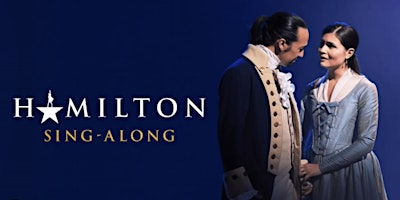 Hamilton Sing-Along - Bethel University VT primary image