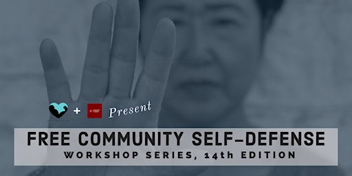 In-Person Community Self-Defense Workshop Series, 14th Edition primary image