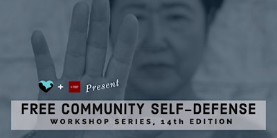 In-Person Community Self-Defense Workshop Series, 14th Edition  primärbild