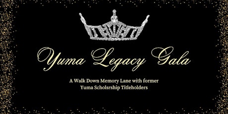 Yuma Legacy Gala
