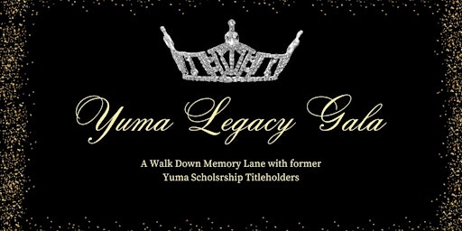 Imagem principal do evento Yuma Legacy Gala