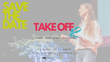 Take Off #2 - Oser Partager Inspirer - par LJE ALUMNI primary image