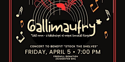 SECOND SHOW ADDED - Gallimaufry - a musical benefit for "Stock the Shelves" primary image