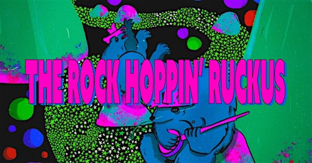 Sam Burchfield Presents: The 2nd Annual Rock Hoppin Ruckus