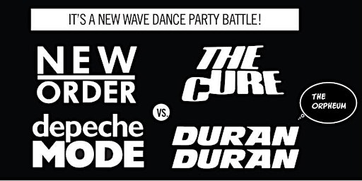 Imagem principal do evento The Cure vs Depeche Mode vs New Order vs Duran Duran Dance Party
