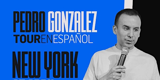 Hauptbild für Pedro Gonzalez en NYC - Abril 5