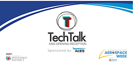 Primaire afbeelding van TechTalk and Opening Reception for Aerospace Week