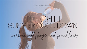 Imagem principal do evento Fit + Chill: Summer Cool Down