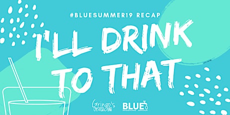 I'll Drink to That: Summer Recap primary image