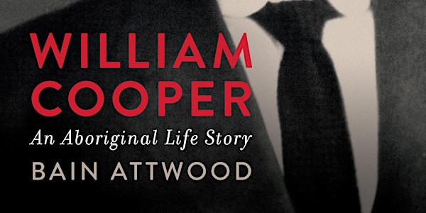 William Cooper - A Life Story presentation by Bain Atwood