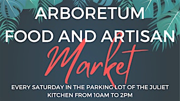 Arboretum Food and Artisan Market primary image