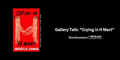 Hauptbild für Gallery Talk: "Crying in H Mart"